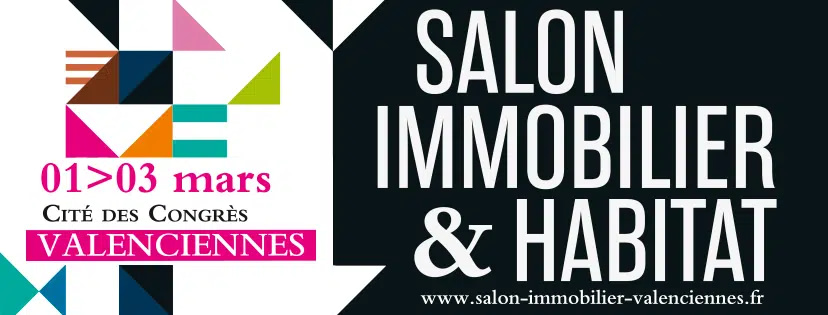 Salon Immobilier & Habitat Valenciennes